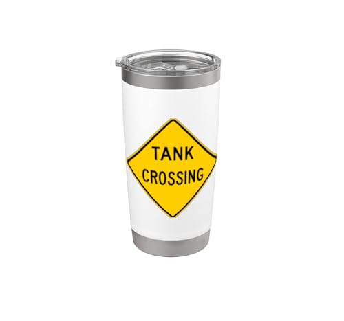 Tank Crossing Sign Insulated Stainless Steel Tumbler
