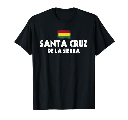 Santa Cruz De La Sierra Bolivie Drapeau Bolivien T-Shirt