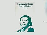 Der Liebhaber - Marguerite Duras