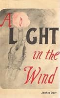 A Light in the wind: Reflections of 125 years of Mission involvement by United Methodist women in the Southeast B0006YT3UI Book Cover