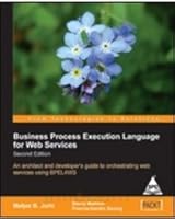 BUSINESS PROCESS EXECUTION LANG FOR WEB SERVICES,2E 8184042248 Book Cover