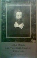 John Donne and Twentieth Century Criticism 0838633382 Book Cover