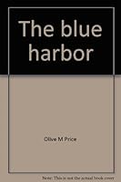 The blue harbor B0007E3TNE Book Cover
