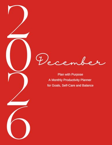 Plan with Purpose - December 2026: A Monthly Productivity Planner for Goals, Self-Care, and Balance image 2