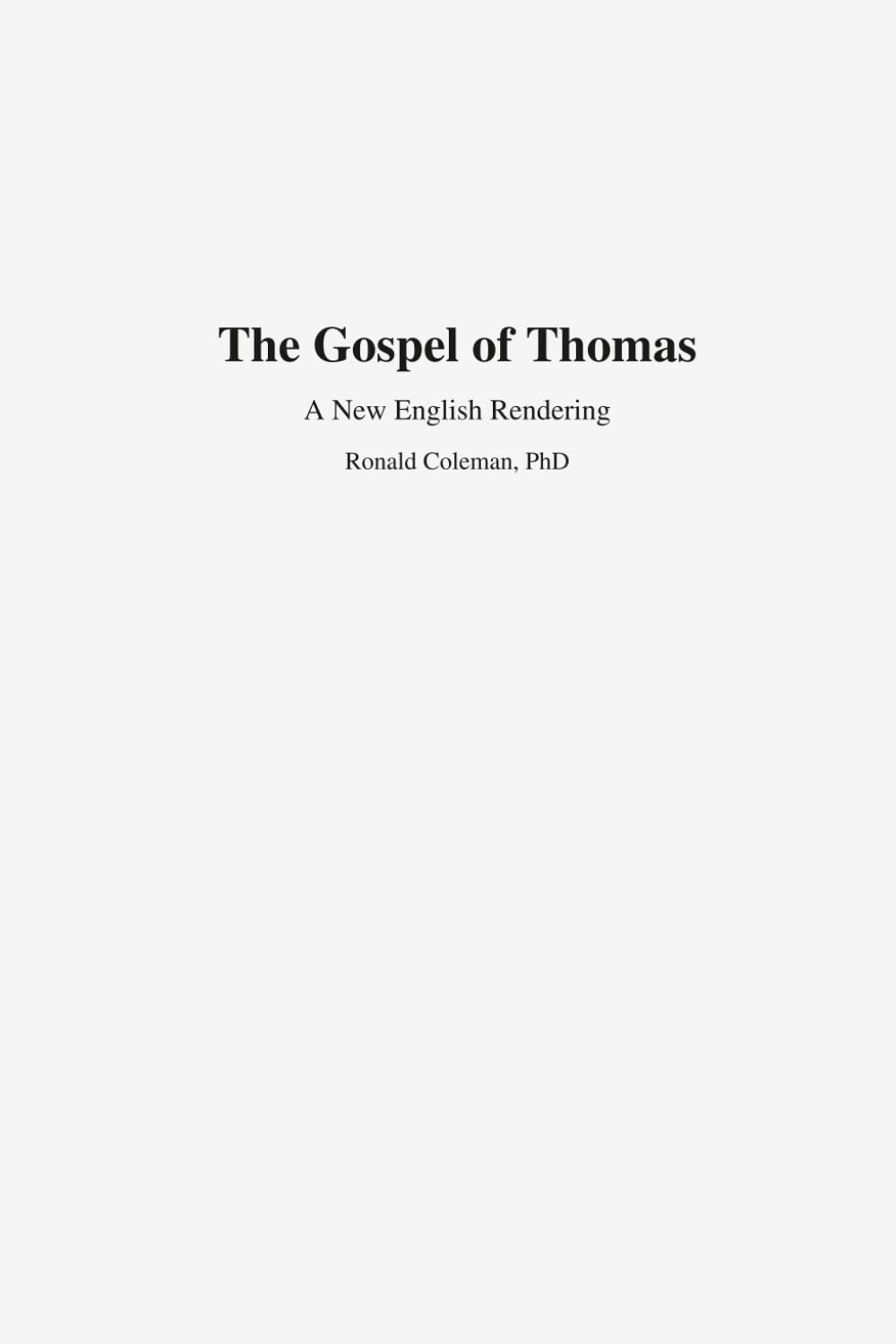 The Gospel of Thomas: A Modern English Translation
