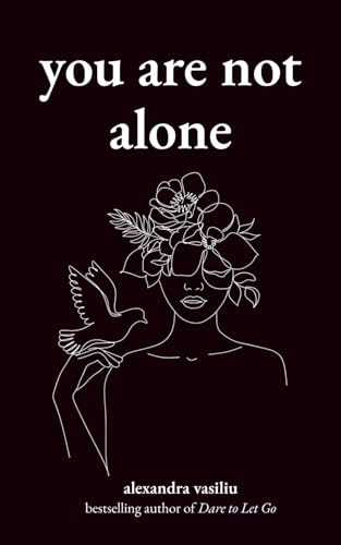 You Are Not Alone: Poems to Embrace Emotional Healing and Inner S...