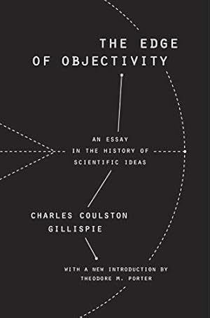 The Edge of Objectivity: An Essay in the History of Scientific Ideas (Princeton Science Library (Paperback))