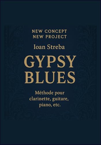 Méthode Gypsy Blues Ioan Streba pour animer vos sessions de jam
