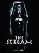 The Stream