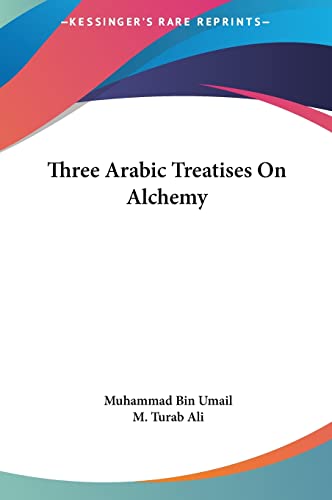 Three Arabic Treatises On Alchemy