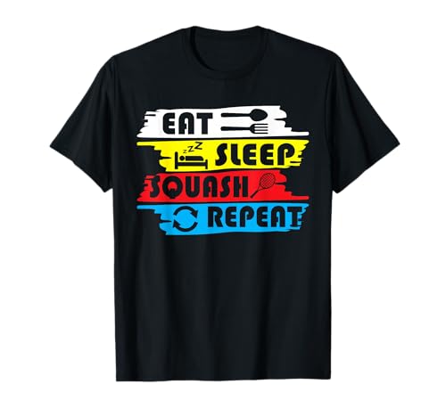 Squash Player Bekleidung Eat sleep Squash Repeat Sportdesign T-Shirt