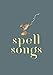 The Lost Words: Spell Songs