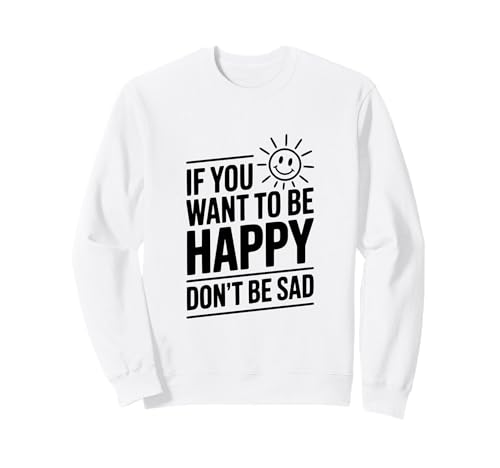 If You Want To Be Happy Don't Be Sad ���`�x�[�V�����̈��p �g���[�i�[