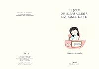 Le jour où je suis allée à la grande école 2211313531 Book Cover