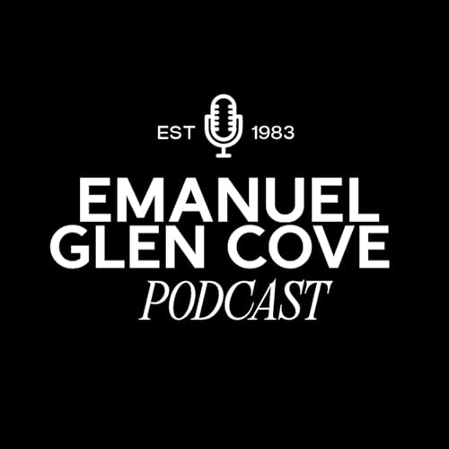 Emanuel Glen Cove Podcast cover art