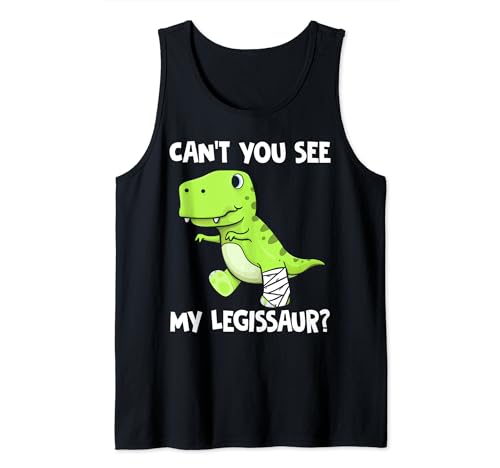 Can't You See My Legissaur, divertido dinosaurio T-Rex Camiseta sin Mangas