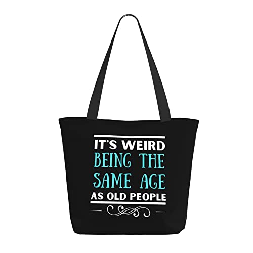 [RFSHOA] �g�[�g�o�b�O ���f�B�[�X Weird Being The Same Age As Old People �n���h�o�b�O ��e�� �G�R�o�b�O �y�� �V���b�s���O�o�b�O ������ �t�@�X�i�[�t�� ��v �傫�� A4���[�\ Ipad���[�\ �ʋ�