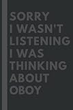 oboy hipster  Sorry I wasn\'t listening I was thinking about OBOY: Lined Journal Notebook Birthday Gift for OBOY Lovers: (Composition Book Journal) (6x 9 inches)