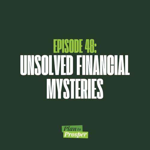Unsolved Financial Mysteries
