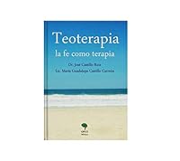 Teoterapia la fe como terapia 6077614114 Book Cover