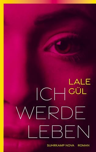 Ich werde leben: Roman