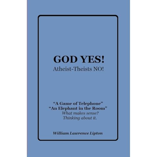 GOD YES! Atheist-Theists NO! by William Lipton episode artwork