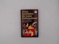Kleine Bettlektüre für wahre KaffeegenieÃŸer 3502390819 Book Cover