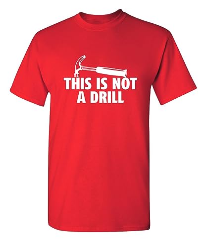 This is Not A Drill Sarcastic Graphic Youth Funny T Shirt YL Red