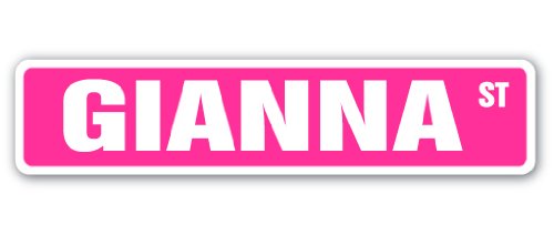 Gianna Street Sign Childrens Name Room Sign | Indoor/Outdoor | 18" Wide