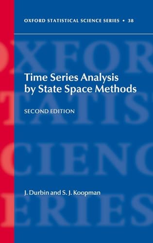 TIME SERIES ANALY BY STATE SPACE METHODS:SECOND EDITION OSSS (Oxford Statistical Science Series)