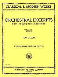 Orchestral Excerpts From the Symphonic Repertoire for Cello, Vol. 1, Revised Edition (Classical and Modern Works)