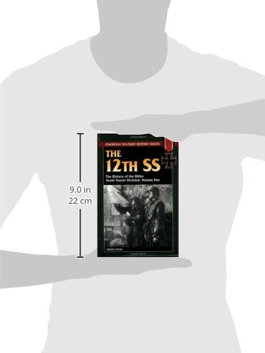 The 12th SS: The History of the Hitler Youth Panzer Division Volume I (Stackpole Military History) - Image 3