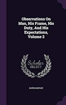 Hardcover Observations on Man, His Frame, His Duty, and His Expectations, Volume 2 Book