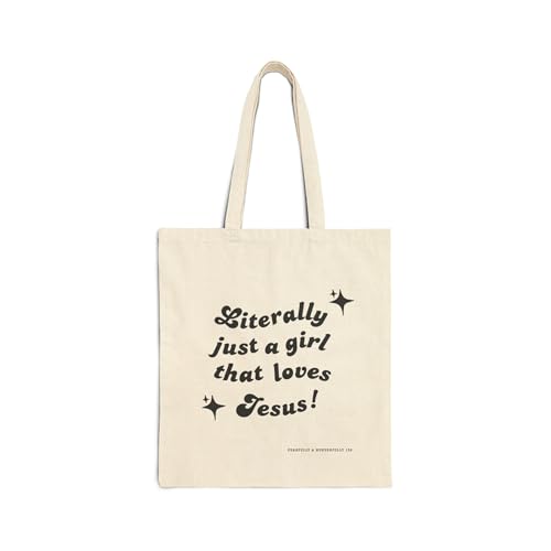 Fearfully & Wonderfully 139 Literally Just a Girl Who Loves Jesus Tote Bag | Faith-Based Canvas Bag, Eco-Friendly Reusable