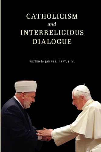 CATHOLICISM AND INTERRELIGOUS DIALOGUE