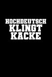  Hochdeutsch Klingt Kacke: A5 (Handtaschenformat) Geocaching Notizbuch für über 200 Geocaches. Geocaching Journal für gefundene Caches mit vorgedruckten Notizfeldern.