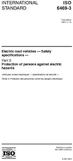 ISO 6469-3:2001, Electric road vehicles - Safety specifications - Part 3: Protection of persons against electric hazards