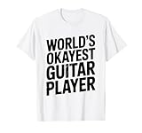 El Guitarrista más Bueno del Mundo para músicos Camiseta