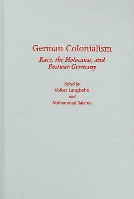 [(German Colonialism : Race, the Holocaust, and Postwar Germany)] [Edited by Volker Langbehn ] published on book cover