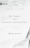 The Gospel and Personal Evangelism (Redesign) (9Marks)