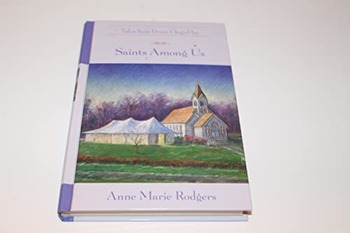 Saints Among Us (The Tales from Grace Chapel In... B000UN5PN4 Book Cover