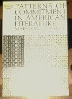 Patterns of commitment in American literature; B0006BXN48 Book Cover