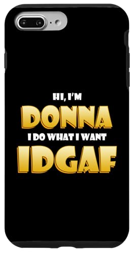 Donna Joke IDGAF Meme Funny Halloween Costume For Donnas �X�}�z�P�[�X iPhone 7 Plus/8 Plus �p