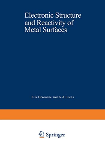 Electronic Structure and Reactivity of Metal Surfaces: (Closed)) (NATO Science Series B:)