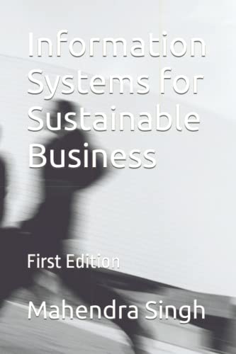  Information Systems for Sustainable Business