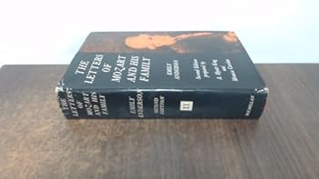 The Letters of Mozart and His Family