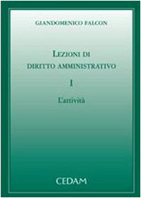 Lezioni di diritto amministrativo: 1 Lezioni di diritto amministrativo: 1