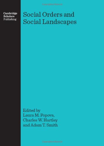 Social Orders and Social Landscapes