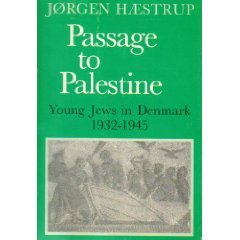 Paperback Passage to Palestine: Young Jews in Denmark 1932-45 Book