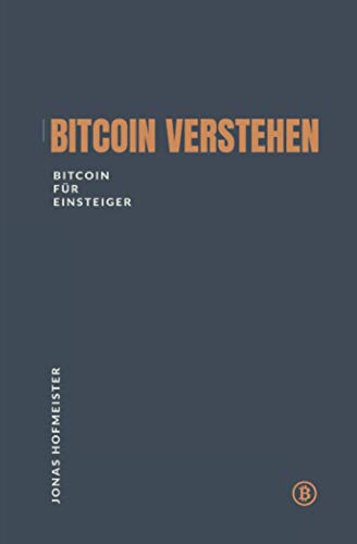 Bitcoin verstehen - Bitcoin für Einsteiger Bitcoin verstehen - Bitcoin für Einsteiger